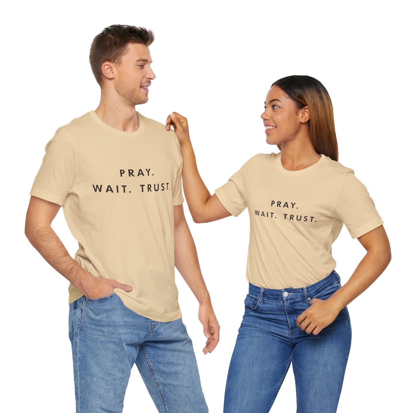 Pray - Wait - Trust Unisex T-shirt à manches courtes en jersey