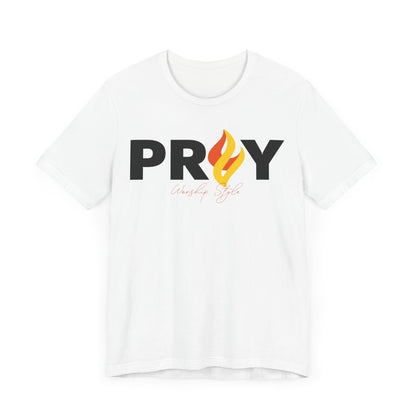 Pray - Unisex Jersey Short Sleeve Tee