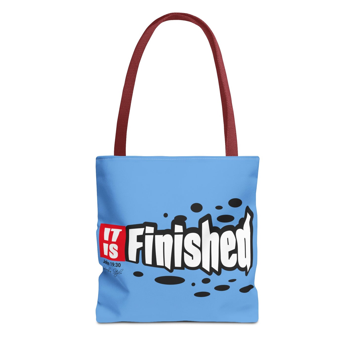 It is Finished Bag (AOP)