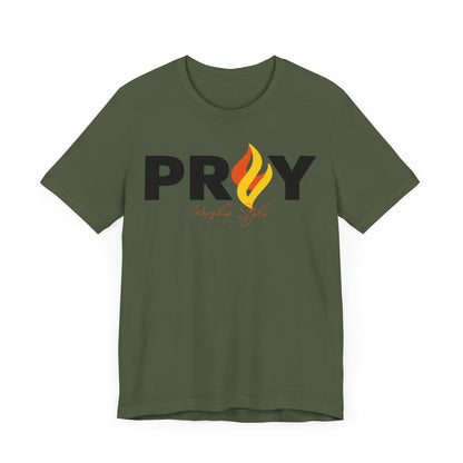 Pray - Unisex Jersey Short Sleeve Tee