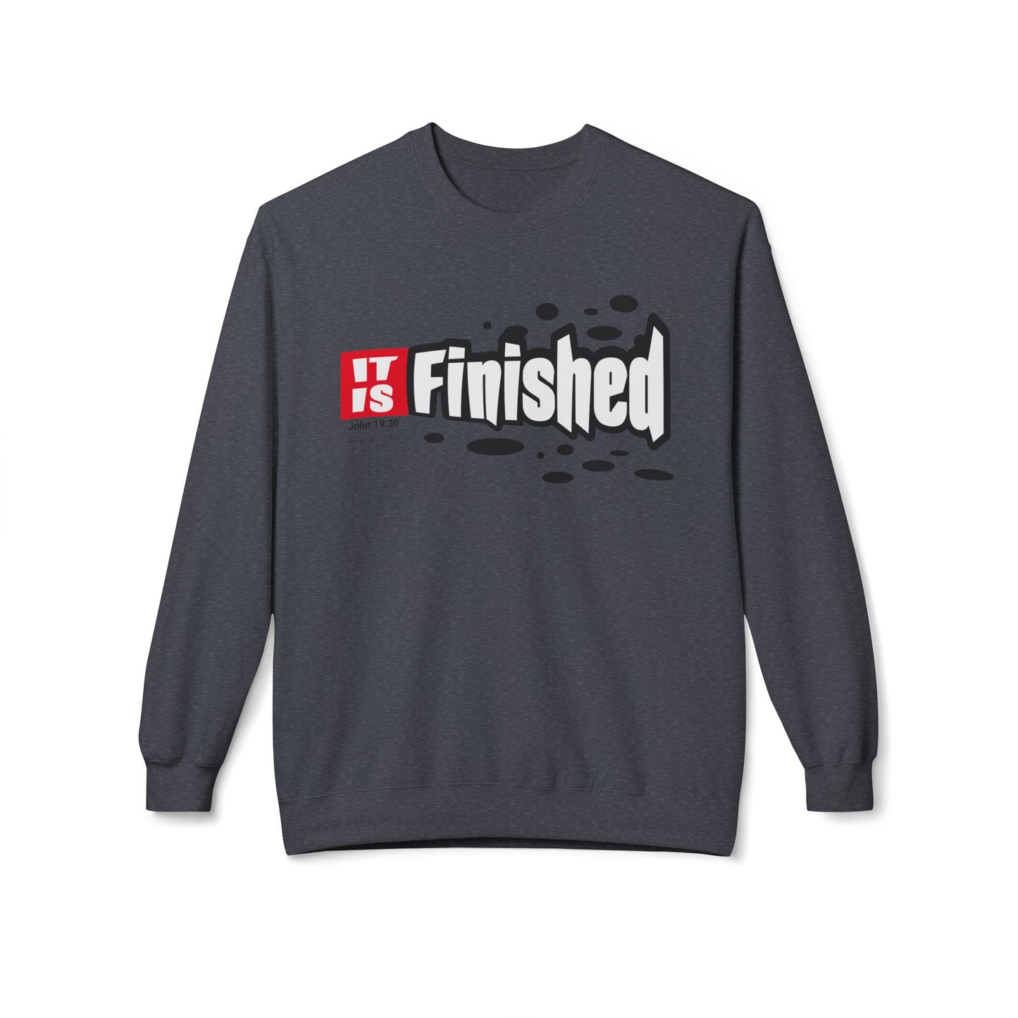 It is Finished - Unisex Softstyle Fleece Sweatshirt