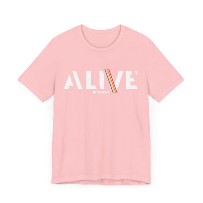 Alive in Christ - unisex Jersey Short Sleeve Tee