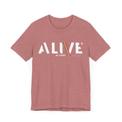 Alive in Christ - unisex Jersey Short Sleeve Tee