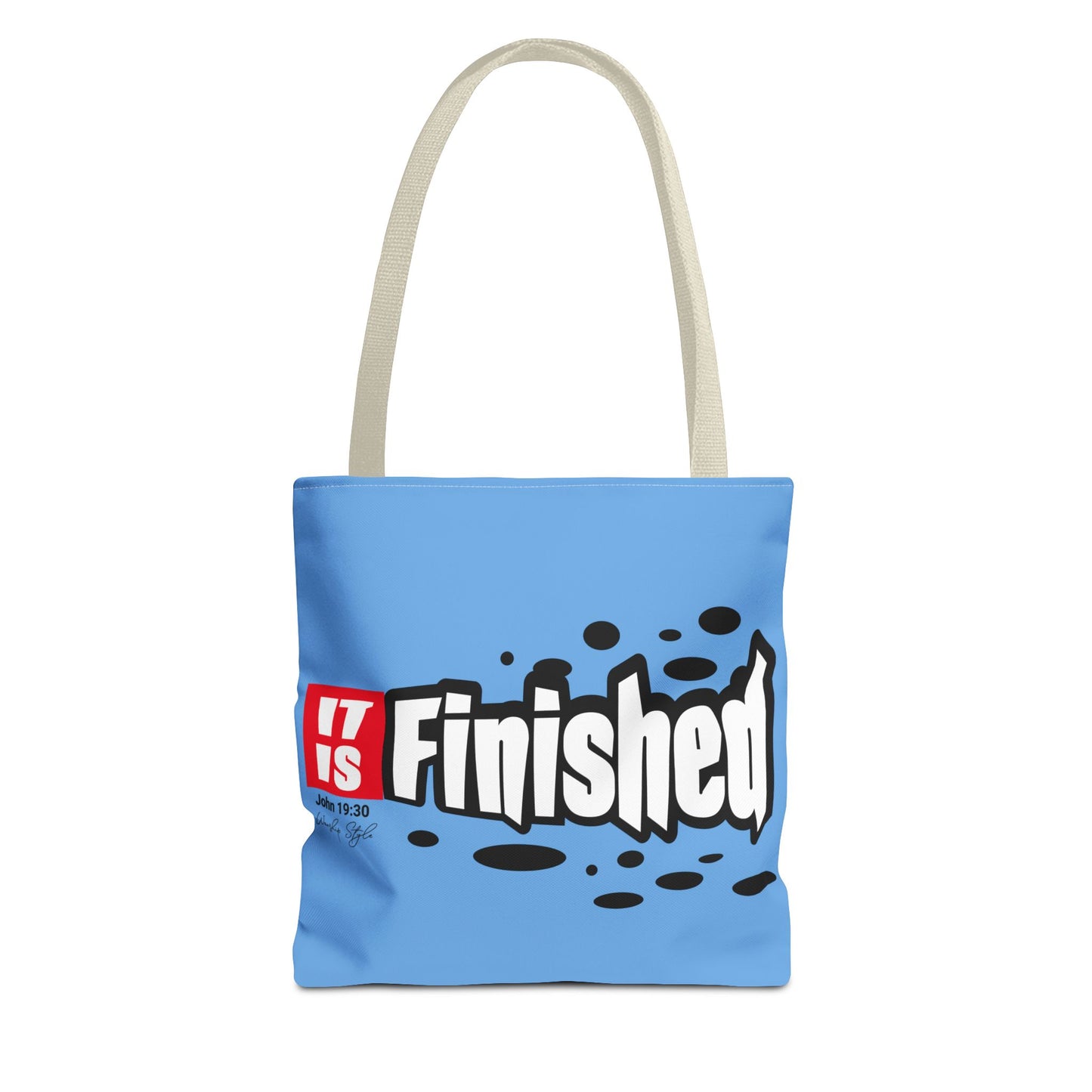 It is Finished Bag (AOP)