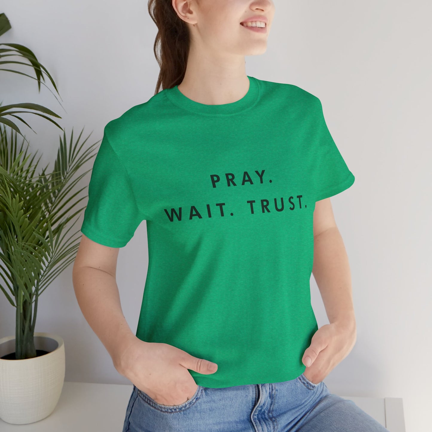 Pray - Wait - Trust Unisex T-shirt à manches courtes en jersey