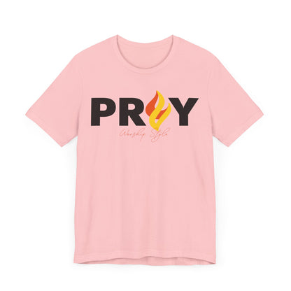 Pray - Unisex Jersey Short Sleeve Tee