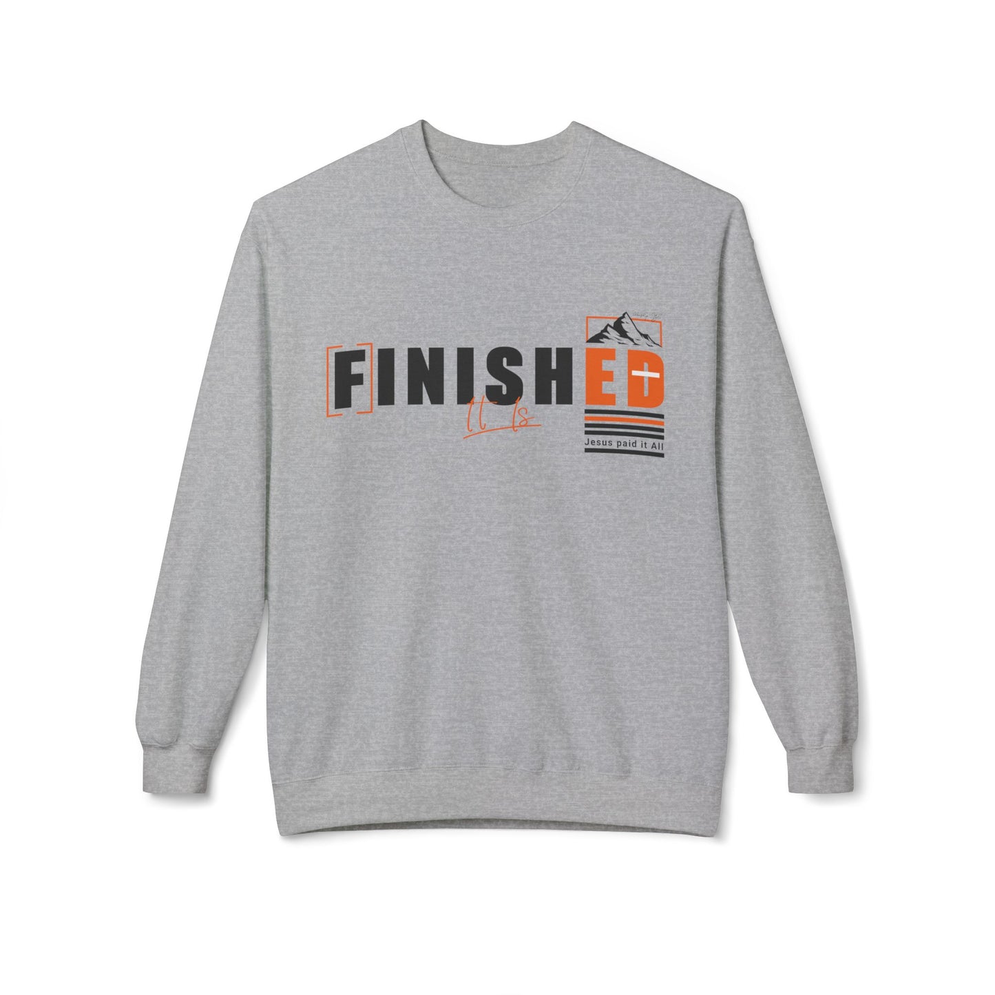 It is Finished - Unisex Sweat-shirt en polaire douce 